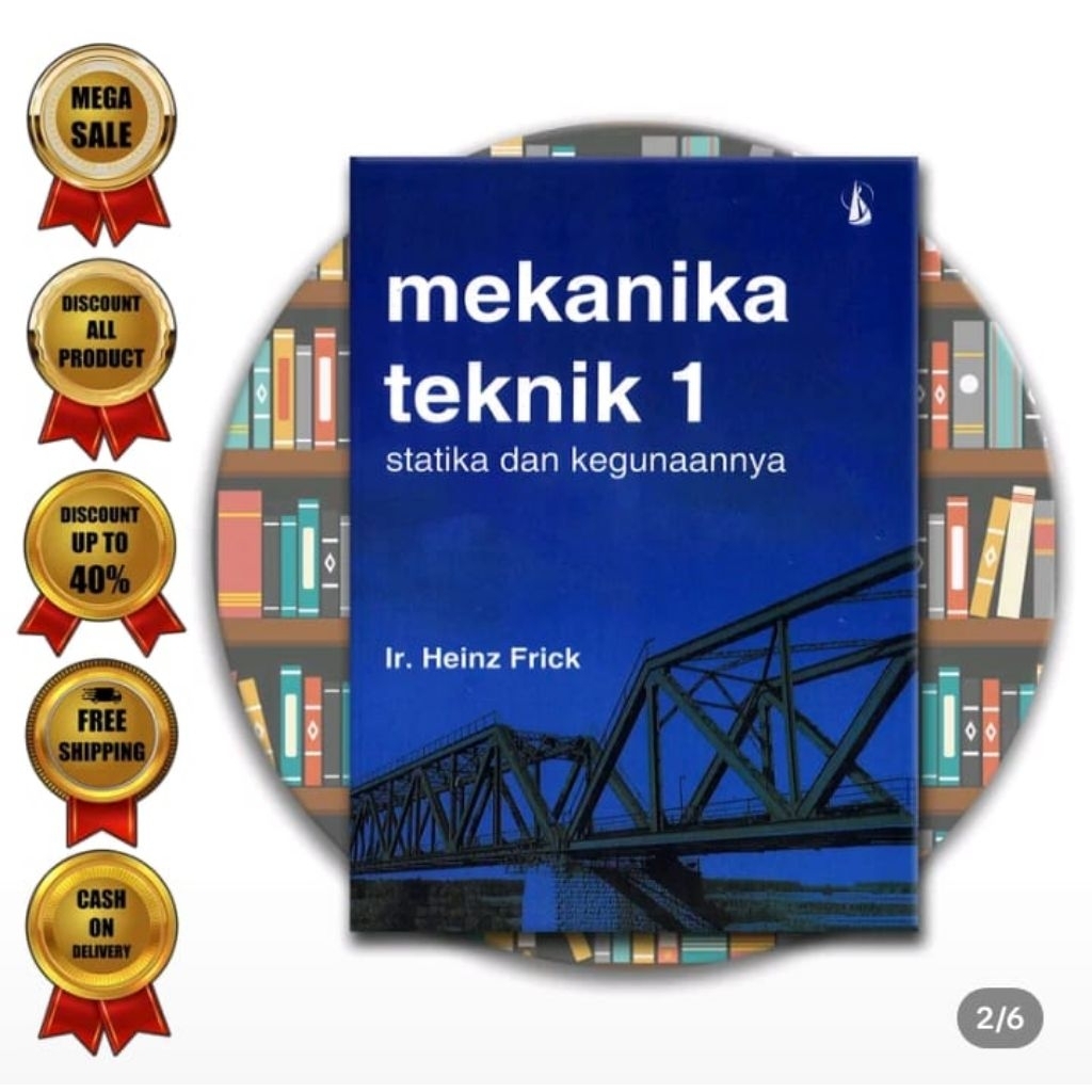 BUKU MEKANIKA TEKNIK 1 - IR. HEINZ FRICK
