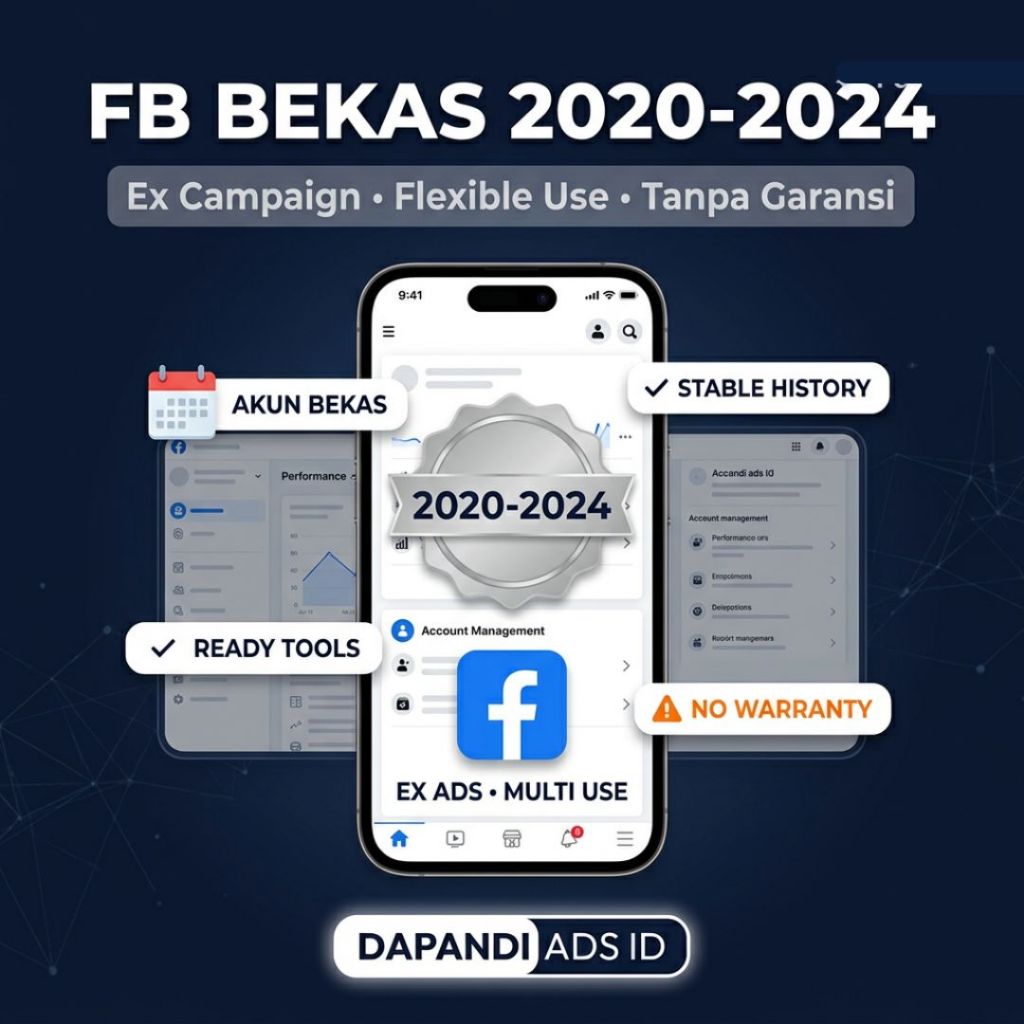 Facebook Polos Pembuatan 2020-2025 | Akun Bekas Pakai Ads, Spam, App, Dll | DAPANDI ADS ID
