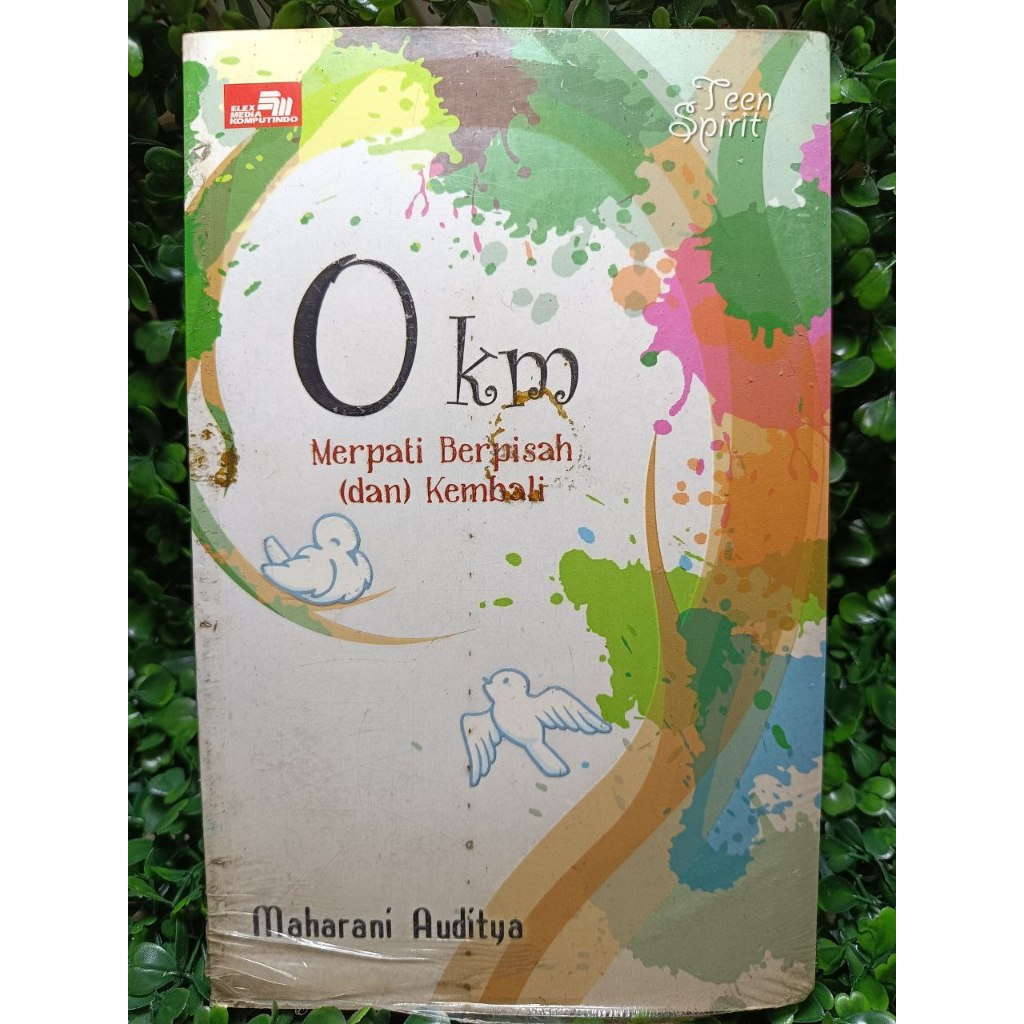 buku 0 KM - Merpati berpisah (dan) kembali