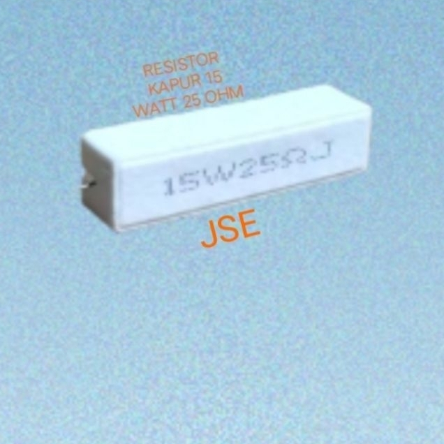 RESISTOR KAPUR 15 WATT 25 OHM PER PCS