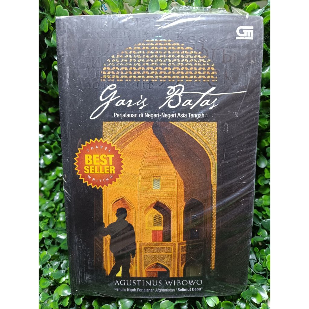 buku Garis Batas - Agustinus Wibowo - perjalanan di Negeri-Negeri Asia Tengah