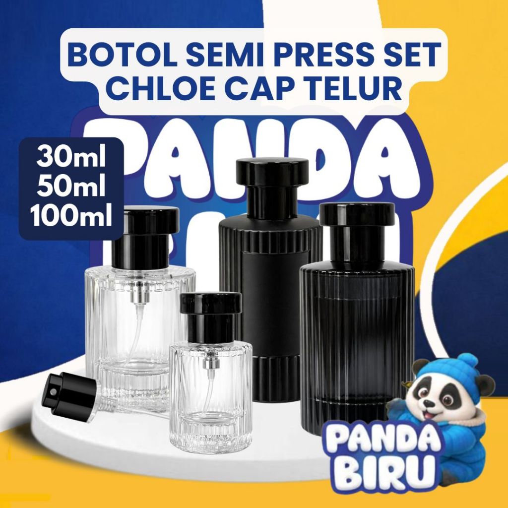 Botol Parfum Semi Press Set Chloe Cap Telur 30ml 50ml 100ml Bottle Parfume Minyak Wangi | Panda Biru
