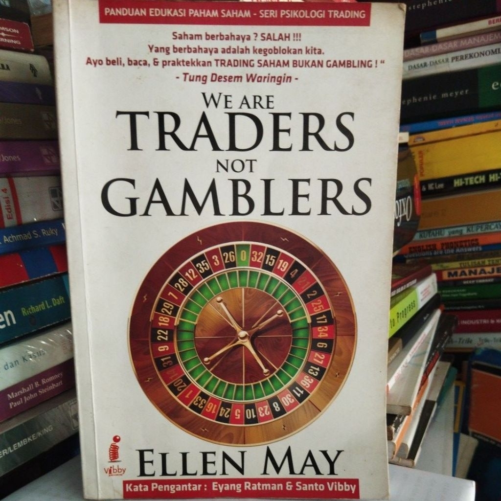 Buku Seri Psikologi Trading We Are Traders Not Gamblers - Ellen May (Original)