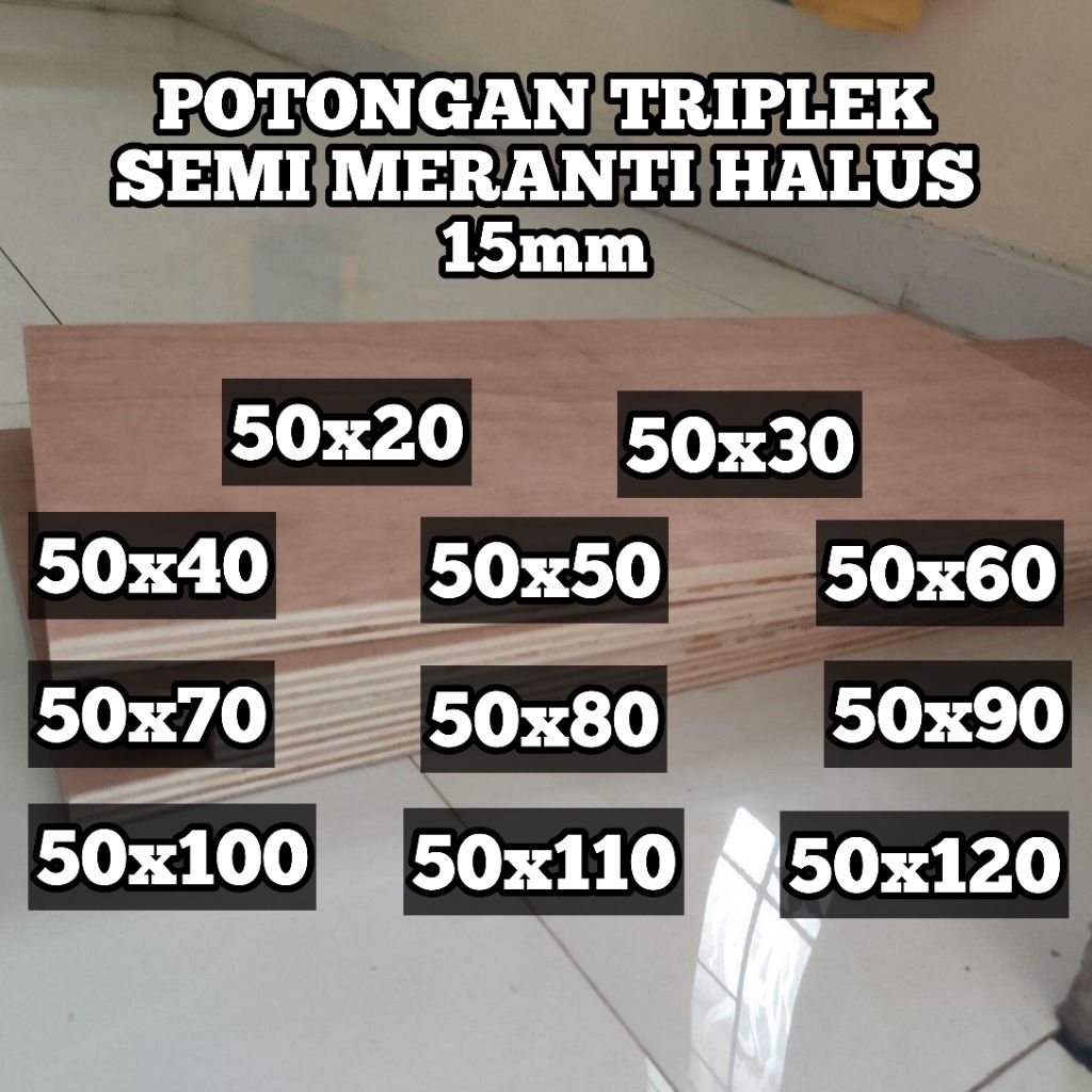 Potongan Triplek/Multiplek 15mm semi meranti 50cm
