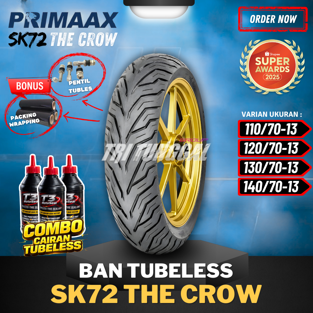 [READY COD] BAN PRIMAAX SK72 THE CROW ( 110/70-13 / 120/70-13 / 130/70-13 / 140/70-13) /  BAN PRIMAA