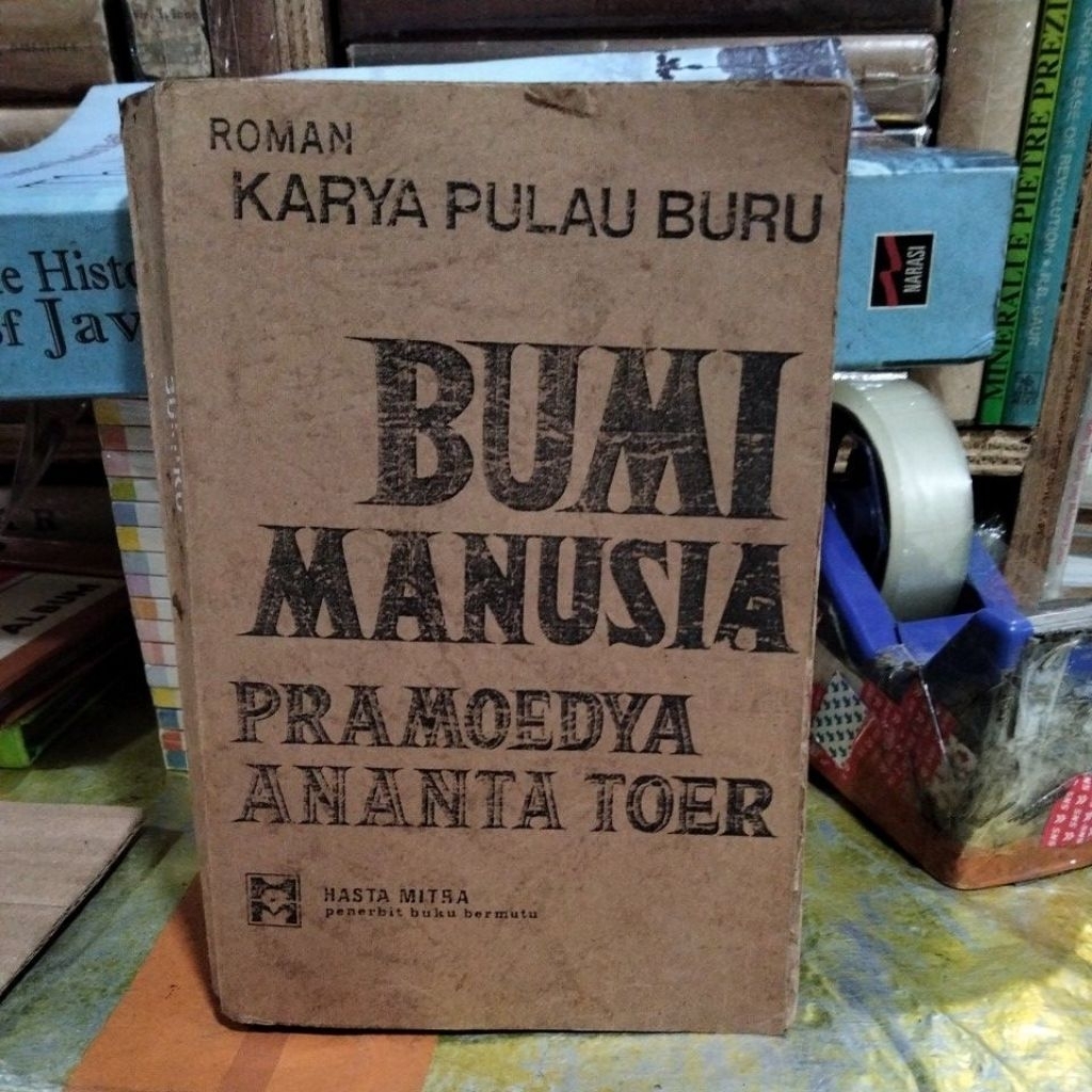 Bumi manusia pramodya Ananta toer