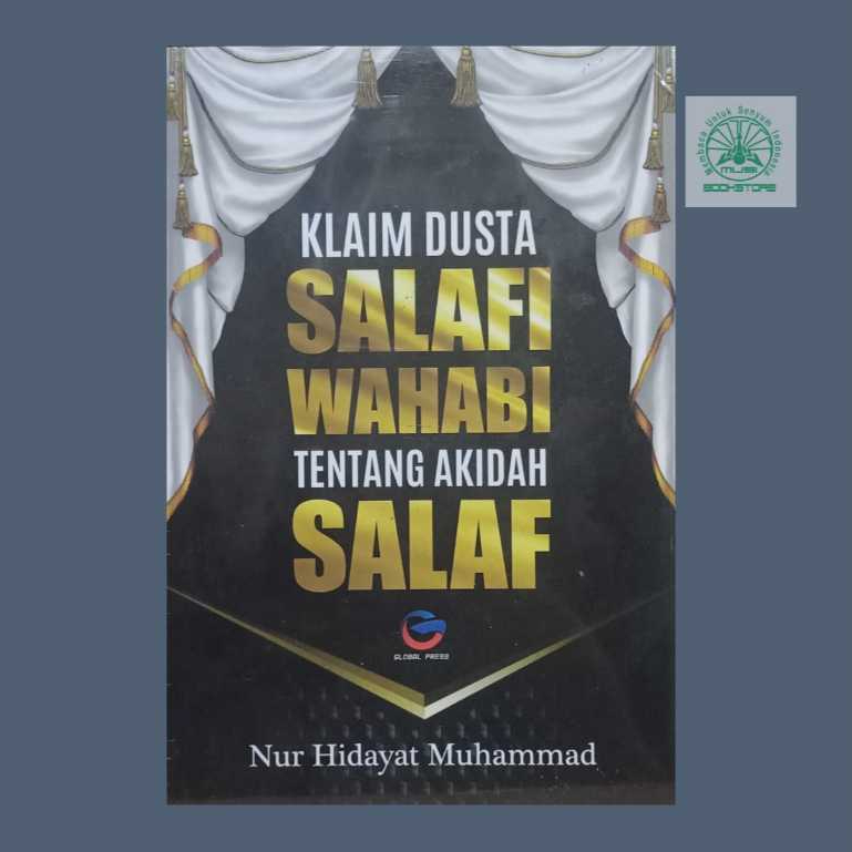 Buku Klaim Dusta Salafi Wahabi tentang Akidah Salaf Bukumusi Bukuasli