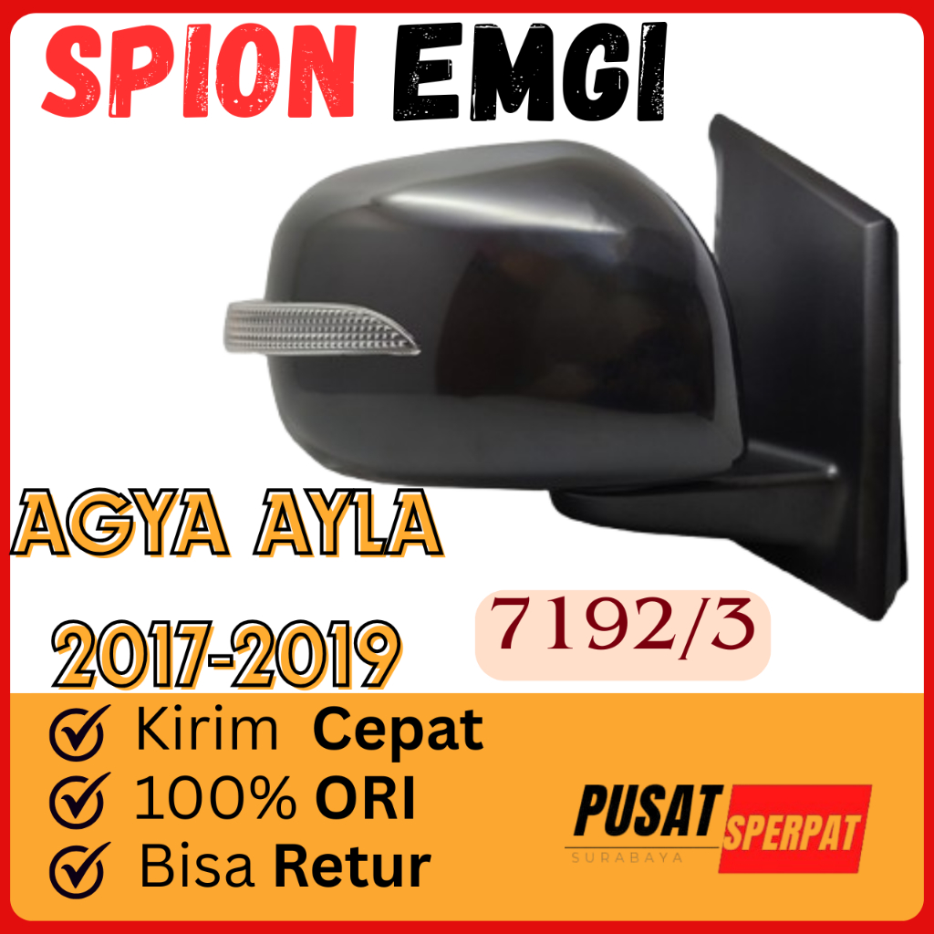 EMGI - SPION MERK EMGI KODE 7192 7193 UNTUK MOBIL AGYA AYLA 2017 2018 2019 DIJAMIN AWET KACA TERANG 