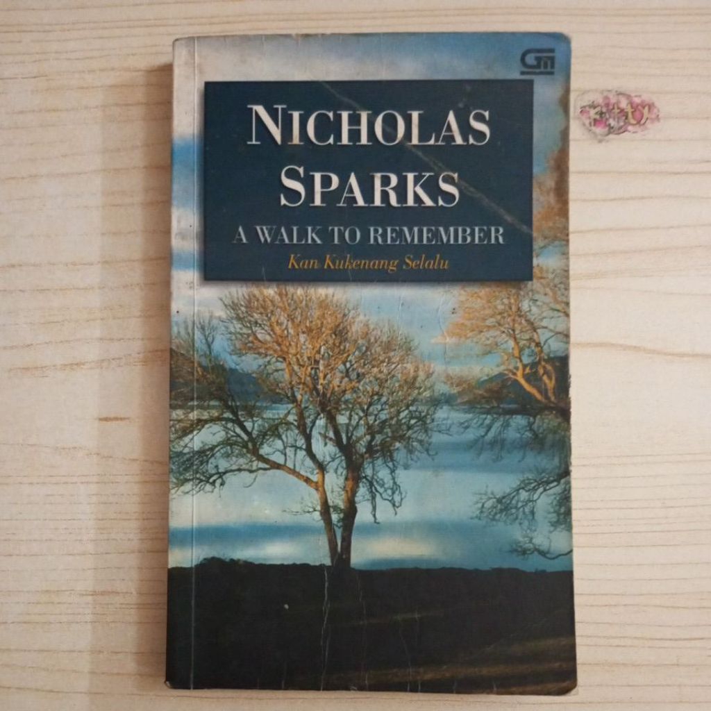 NOVEL A WALK TO REMEMBER KAN KUKENANG SELALU OLEH NICHOLAS SPARKS