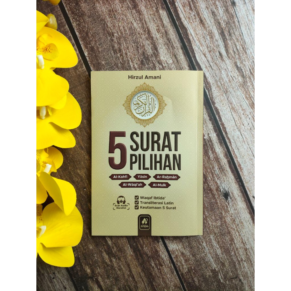 Arafah - Buku 5 Surat Pilihan (Al-Kahfi, Yasin, Al-Mulk, Ar-rahman, Al-Waqi'ah) Transliterasi Latin