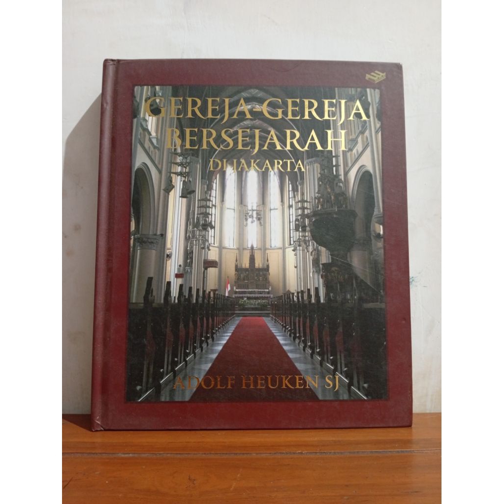 BUKU BEKAS ORIGINAL GEREJA GEREJA BERSEJARAH DI JAKARTA