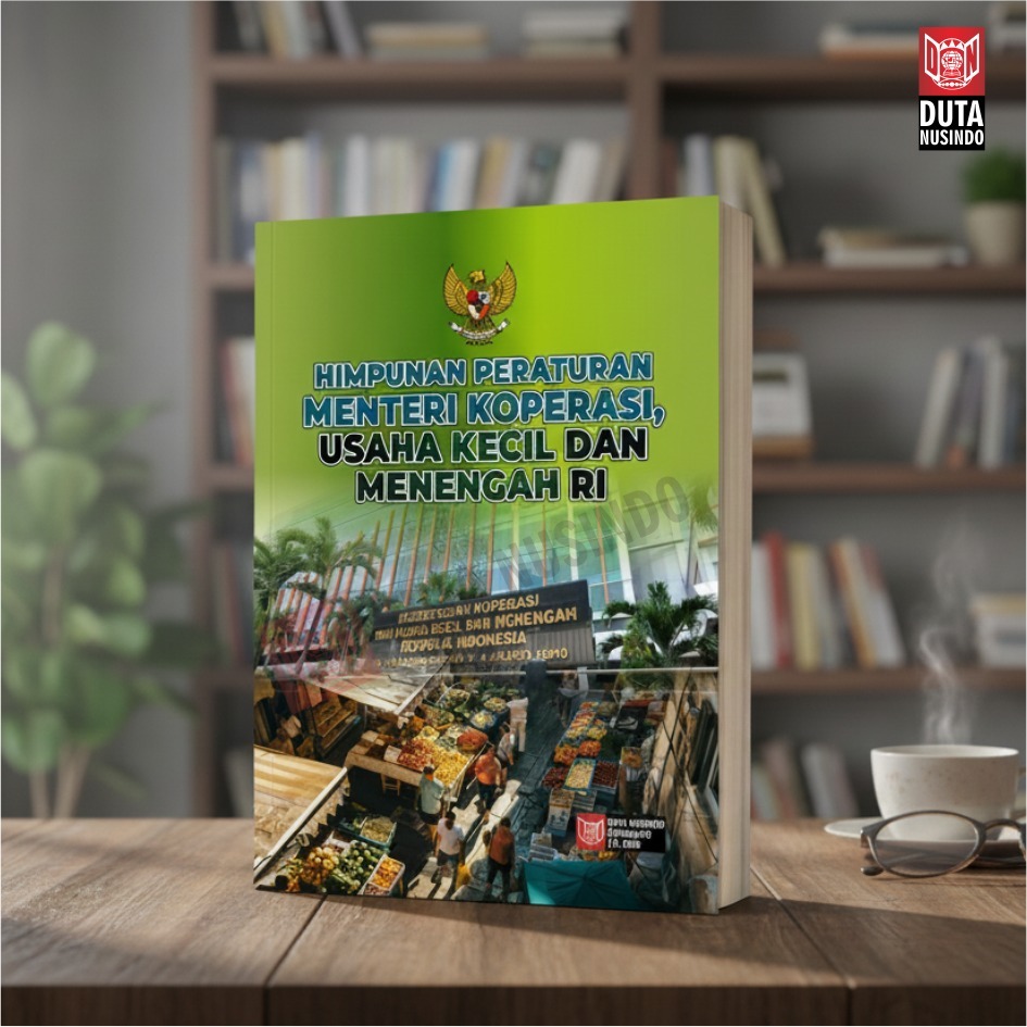 Buku Koperasi UMKM : Himpunan Peraturan Menteri Koperasi Usaha Kecil & Menengah RI