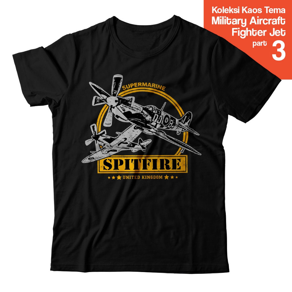 Kaos Pesawat Tempur Military Aircraft World War – Baju Fighter Jet USA UK British England | Spitfire