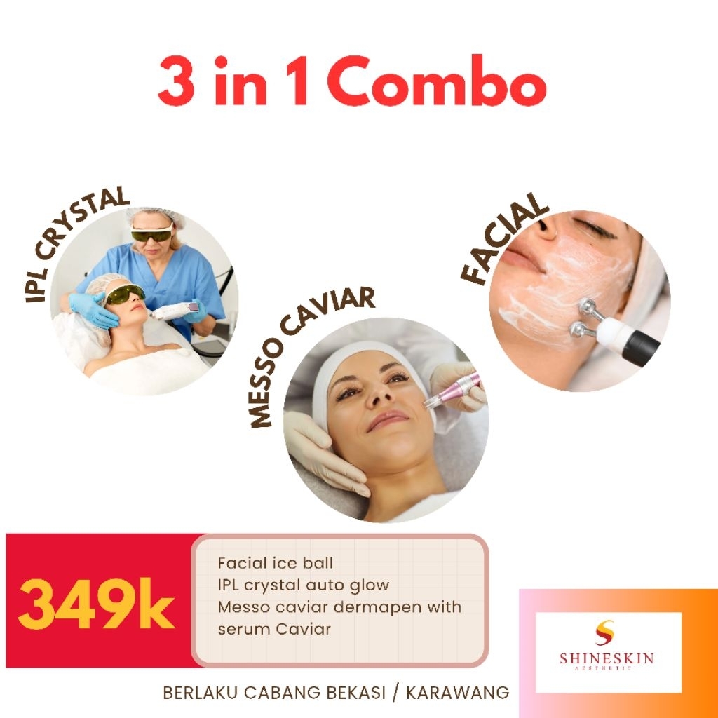 PERAWATAN WAJAH 3 IN 1 FACIAL , IPL , MESSO CAVIAR