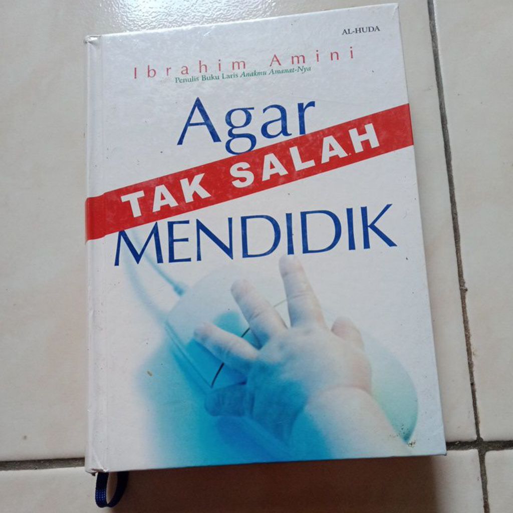 Buku Agar tak salah mendidik - Ibrahim amini