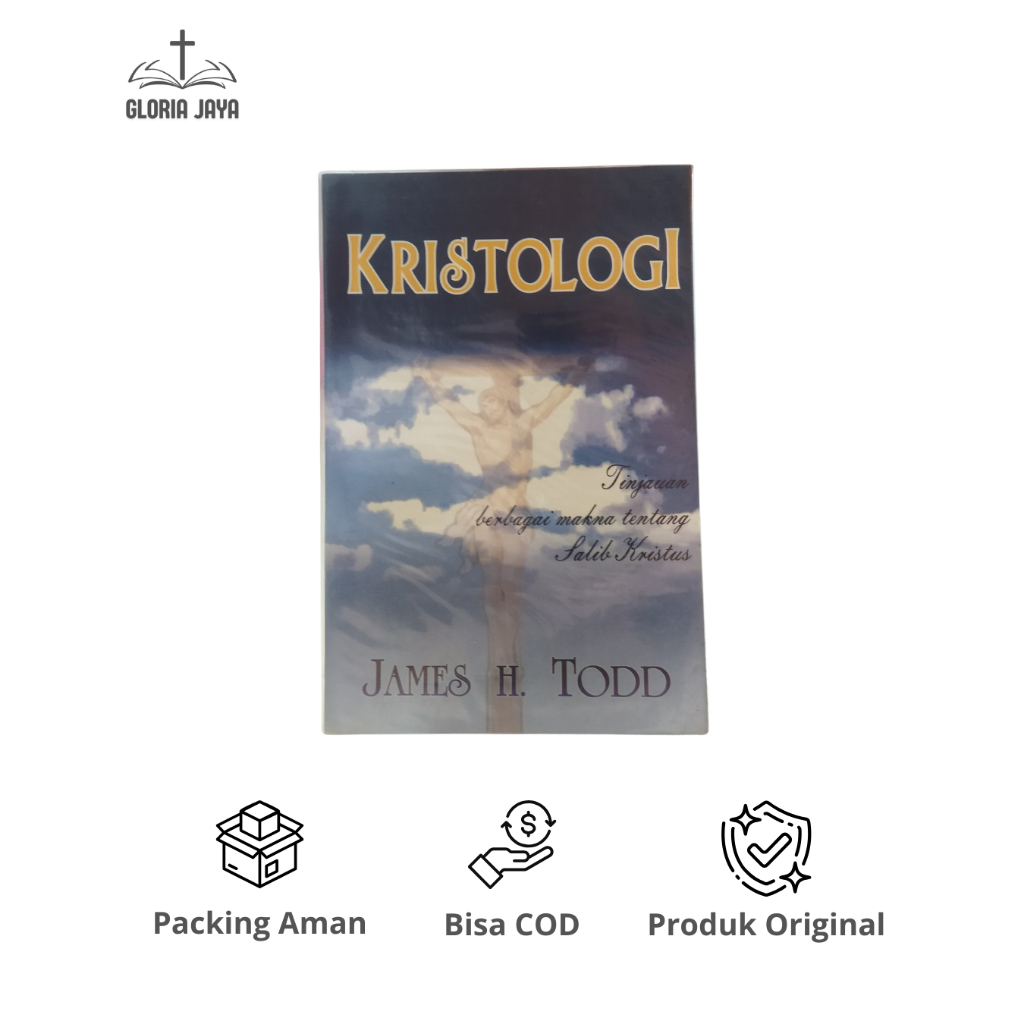 Kristologi - James H. Todd / Gandum Mas