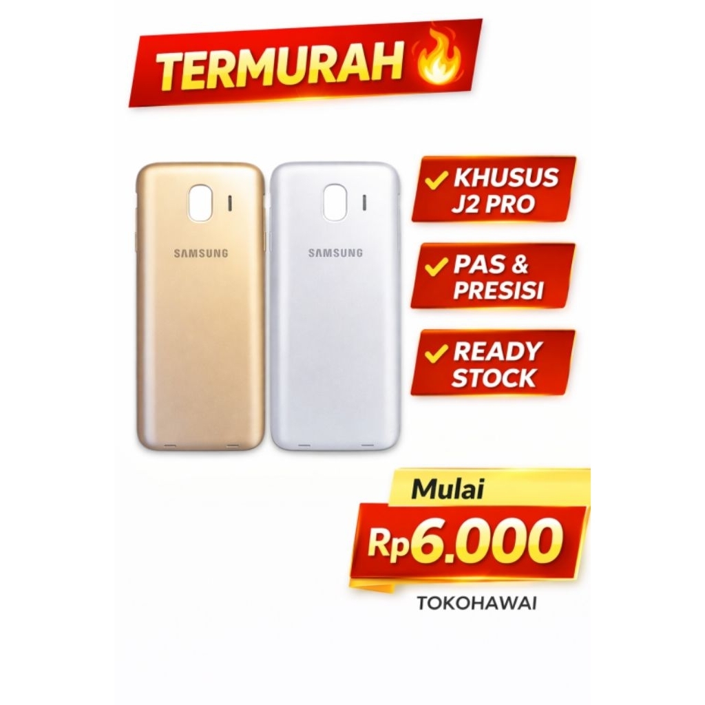 BackDoor Tutup Casing Belakang HP Samsung Galaxy J2 Pro 2018 J250