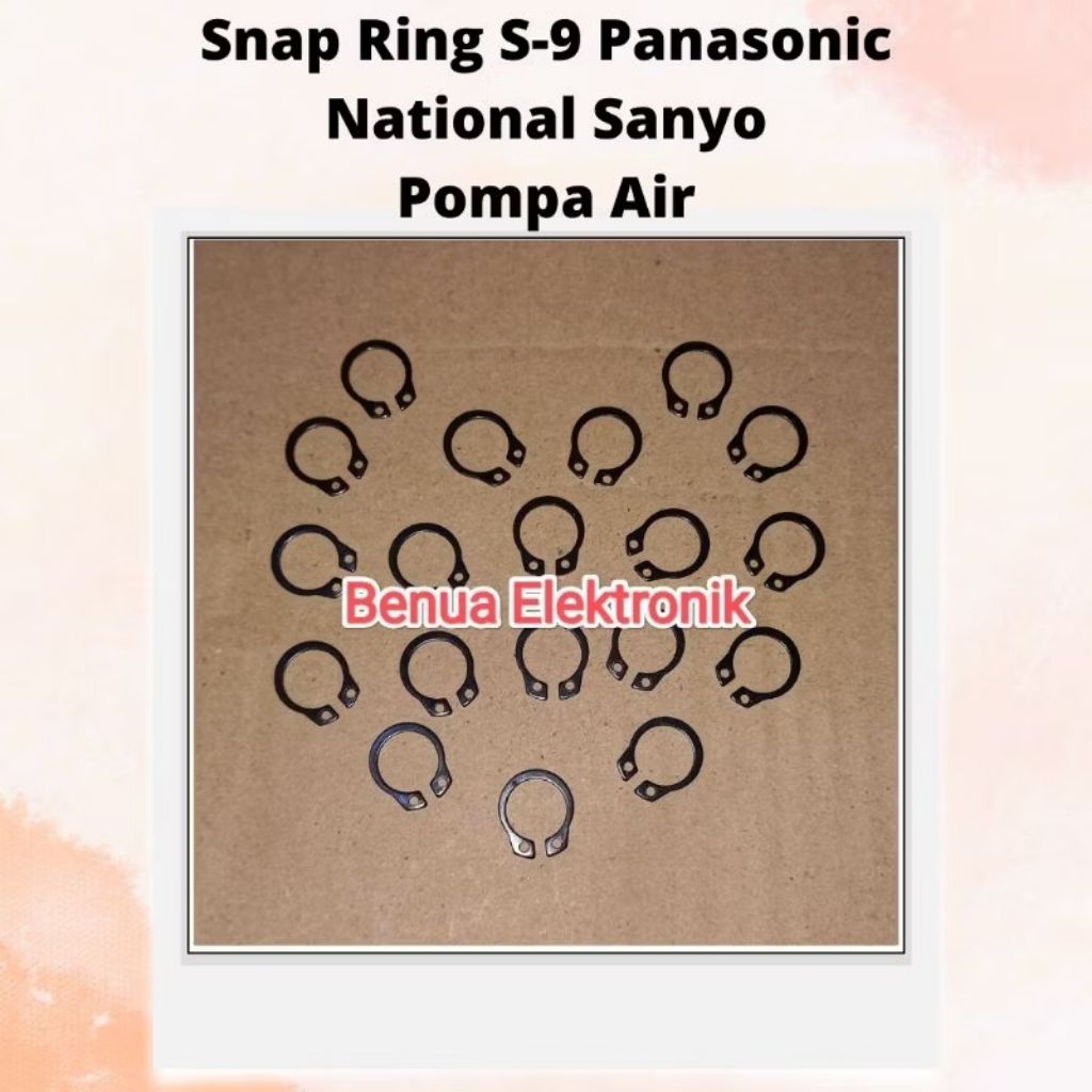 Sale SNAP RING S-9 / SNAPRING PANASONIC NATIONAL SANYO POMPA AIR kecil