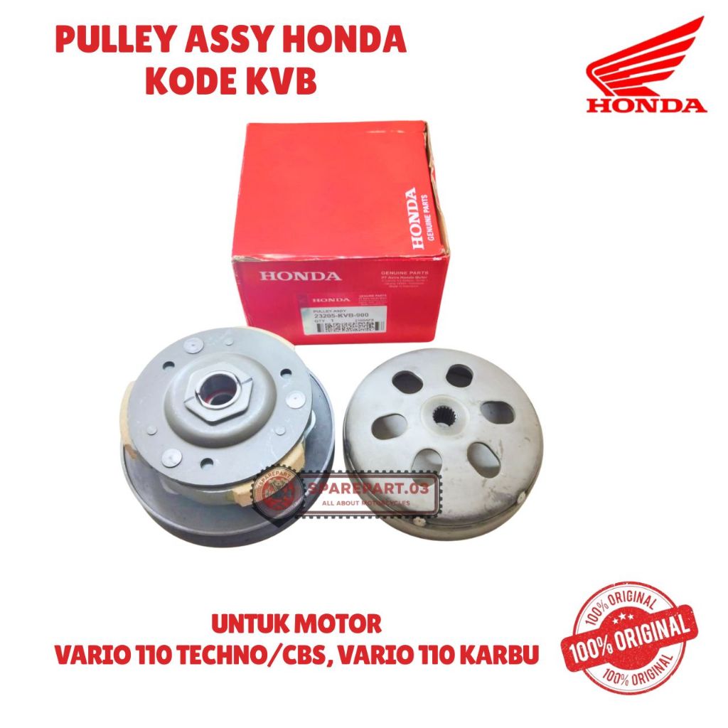 PULLEY ASSY ORIGINAL HONDA KODE KVB, VARIO 110 TECHNO/CBS, VARIO 110 KARBU