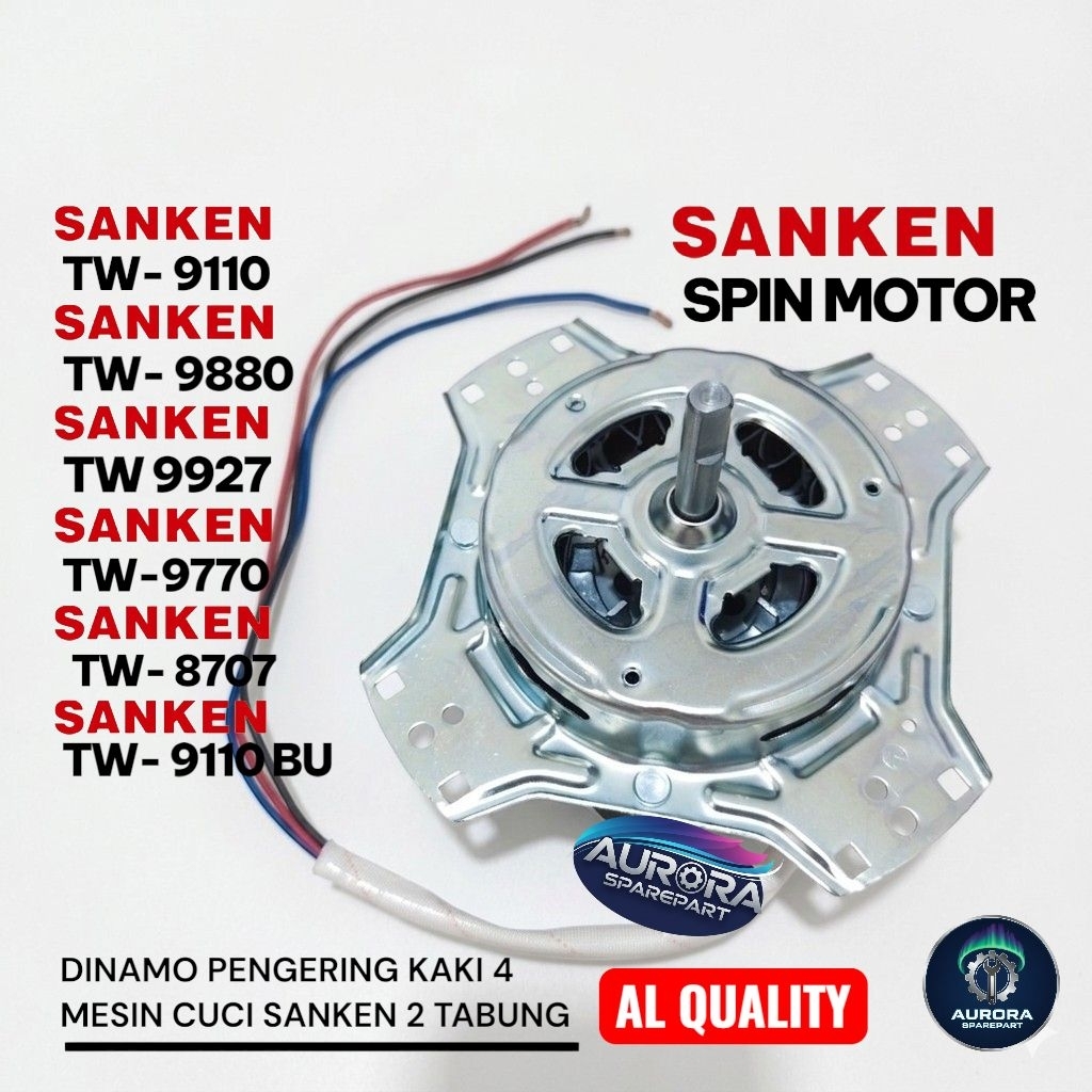Dinamo pengering KAKI 4/SPIN MOTOR SANKEN AL QUALITY TW-9110 TW-9880 TW-9927 TW-9770 TW-8707 TW-9110
