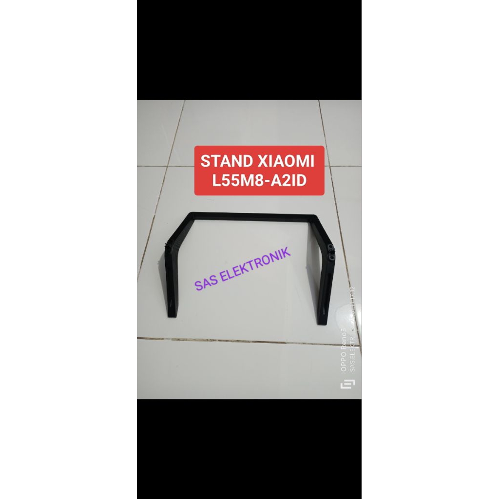 STAND BRACKET KAKI PEDESTAL DUDUKAN TV LED XI XIAOMI 55 INCH L55M7-EAID L55M8-A2ID