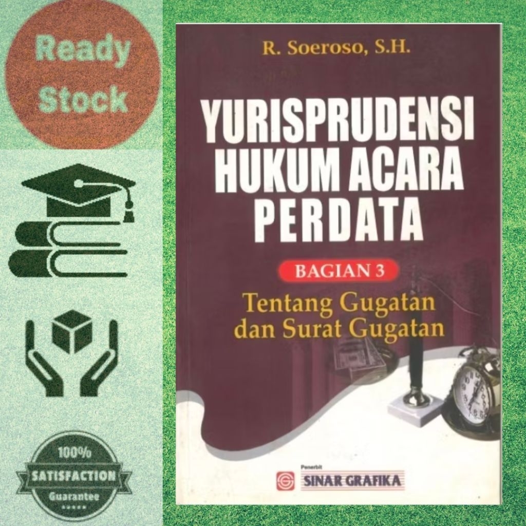 Yurisprudensi Hukum Acara Perdata Bagian 3 – R. Soeroso SH | Gugatan & Surat Gugatan | Buku Hukum Si