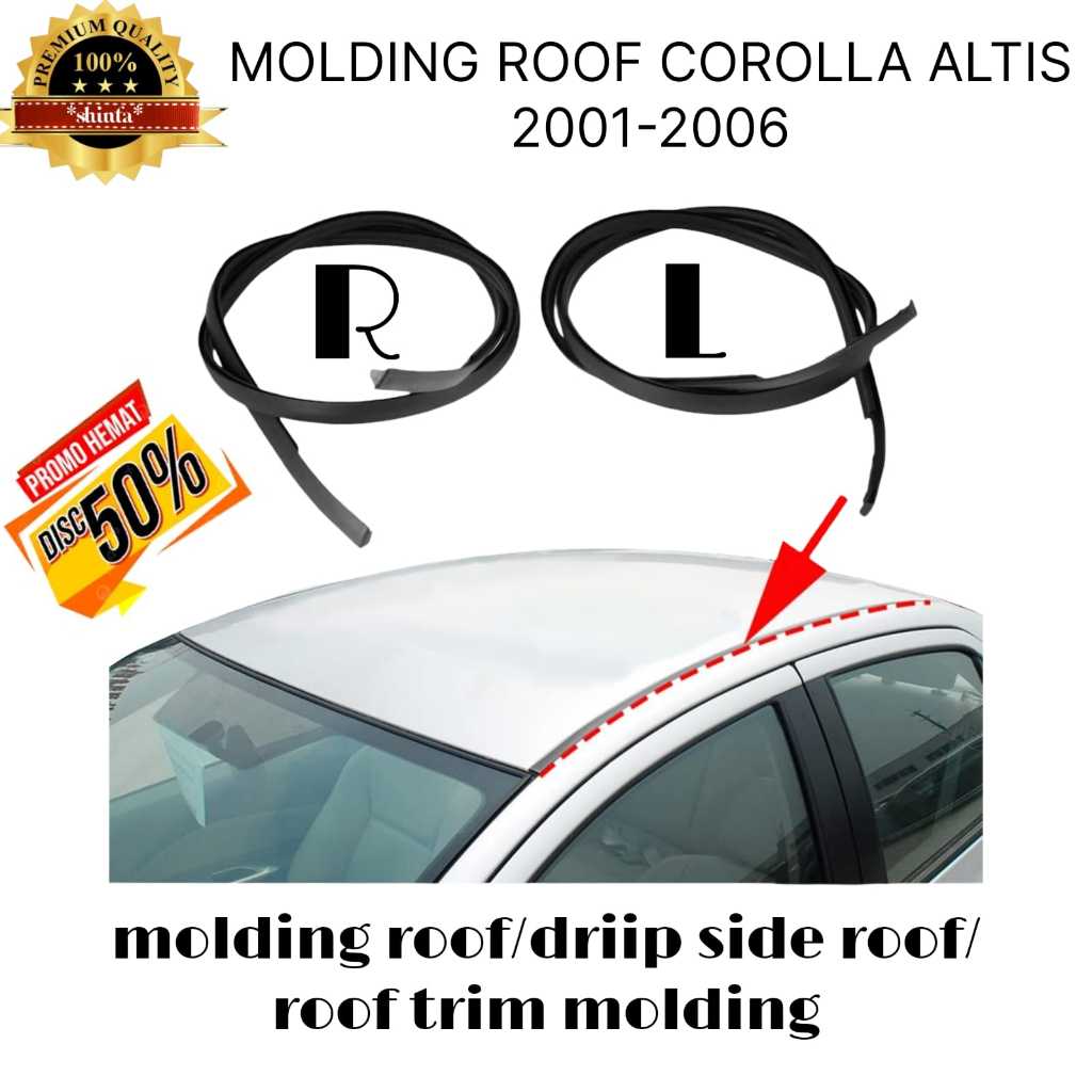 Driip side/list moulding roof/karet list atap mobil COROLLA ALTIS 2001-2006