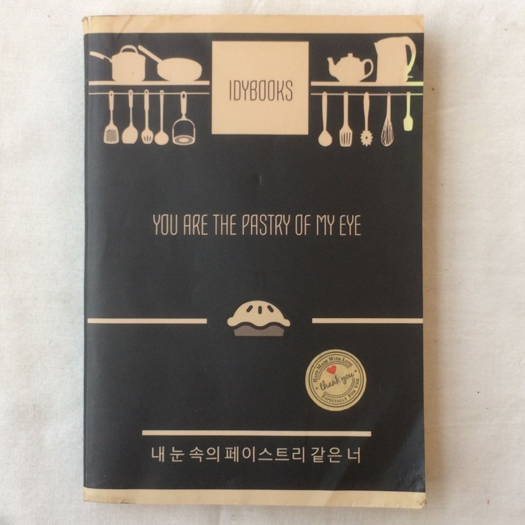 PRELOVED BUKU NOVEL FIKSI FANFICTION YOU ARE THE PASTRY OF MY EYE BY IDYBOOKS