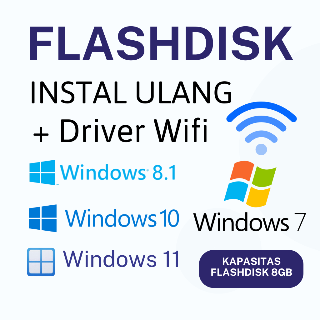 Flashdisk Bootable Windows 7 | 8.1 | 10 | 11 + Driver Wifi