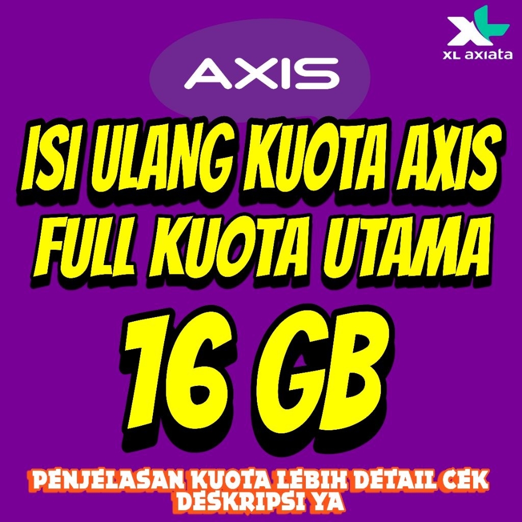 ISI ULANG KUOTA AXIS AIGO 16 GB BULANAN MURAH PROSES CEPAT