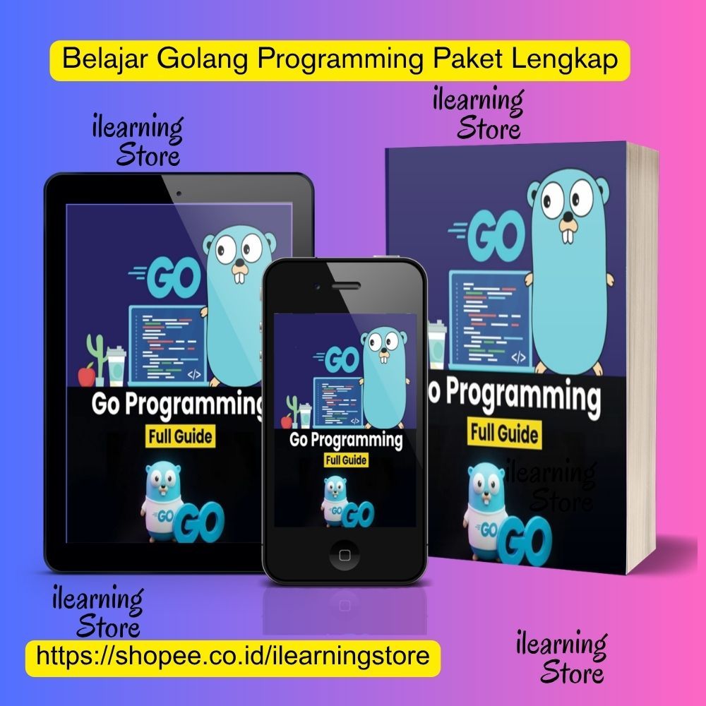 [EC133] E-Course Belajar Super Lengkap Golang Programming + Bonus Source Code + Subtitles Indonesia
