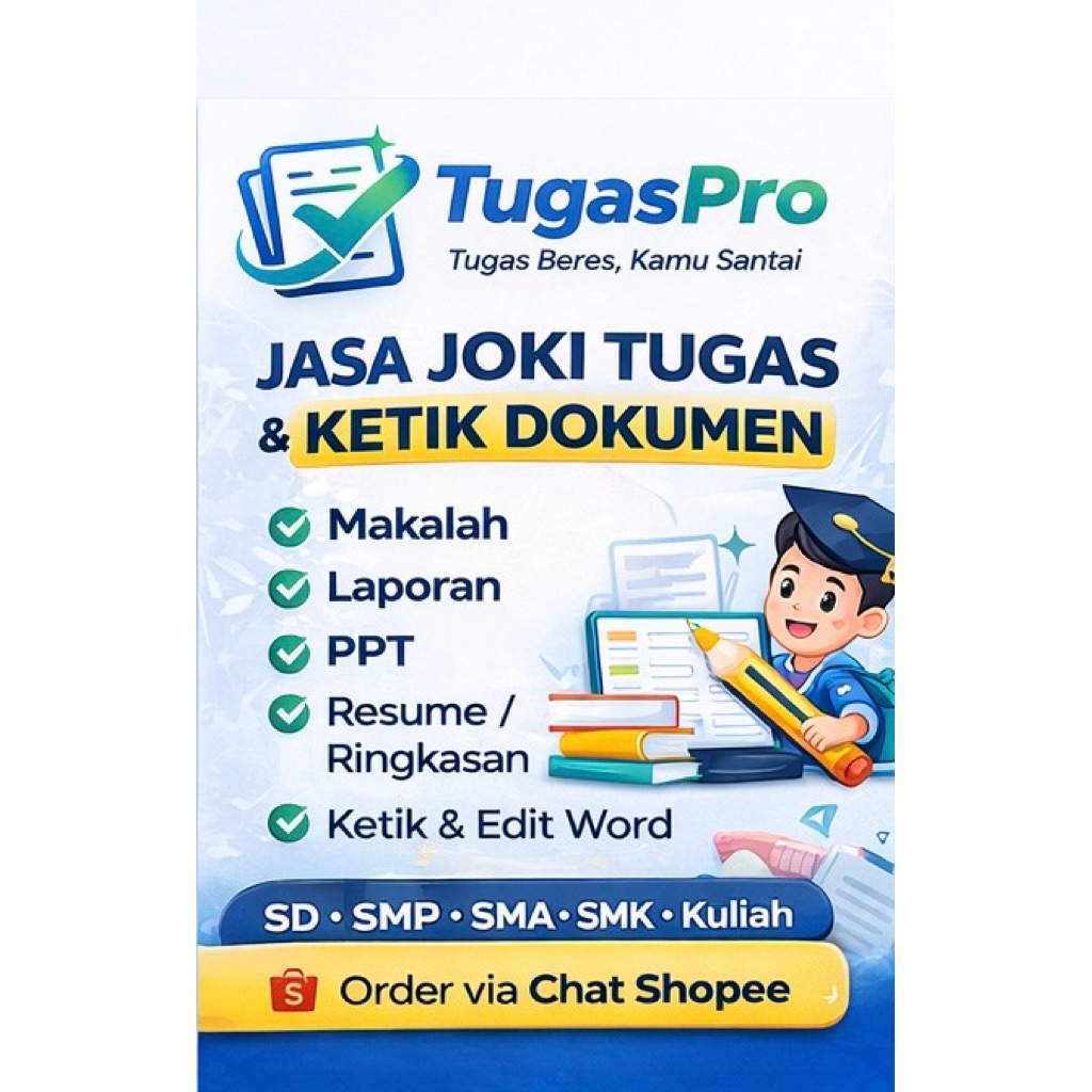 Jasa Ketik dan Joki Tugas Mahasiswa/Siswa | Makalah, PPT, Resume, Review Jurnal