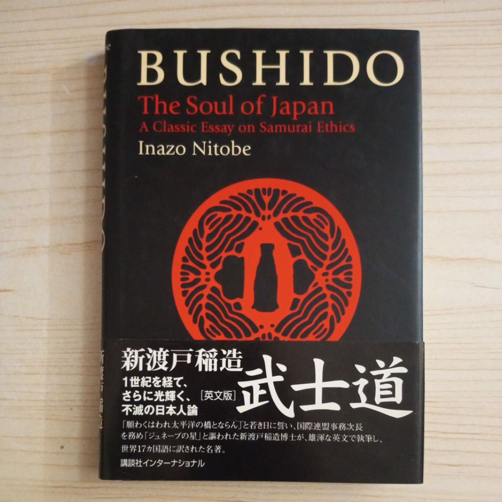 BUKU BUSHIDO THE SOUL OF JAPAN A CLASSIC ESSAY ON SAMURAI ETHICS BY INAZO NITOBE