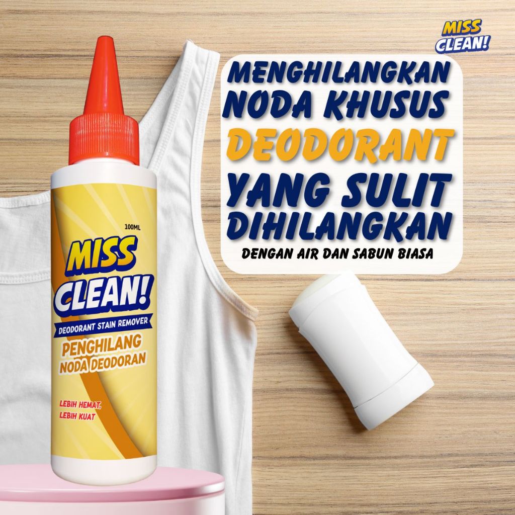 [MISS CLEAN] Penghilang Noda Deodoran di Pakaian Penghilang Noda Deodoran di Pakaian Baju By Miss Cl