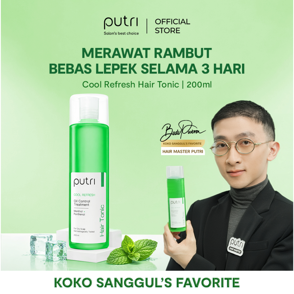Putri Cool Refresh Hair Tonic 200mL | Anti Rambut Lepek | Hair Tonic Wangi Tahan Lama | Tonic Rambut