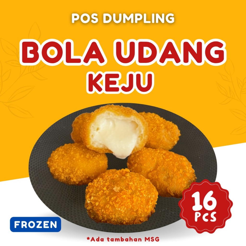 PREMIUM BOLA UDANG KEJU LUMER 16 PCS HALAL