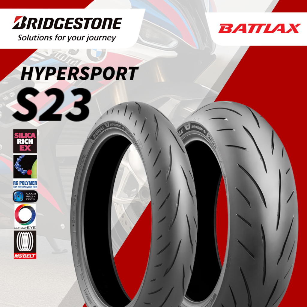 Bridgestone Ban Motor BATTLAX Hypersport S23 [FRONT : 120/70 ZR 17] & [REAR : 160/60 ZR 17, 180/55 Z