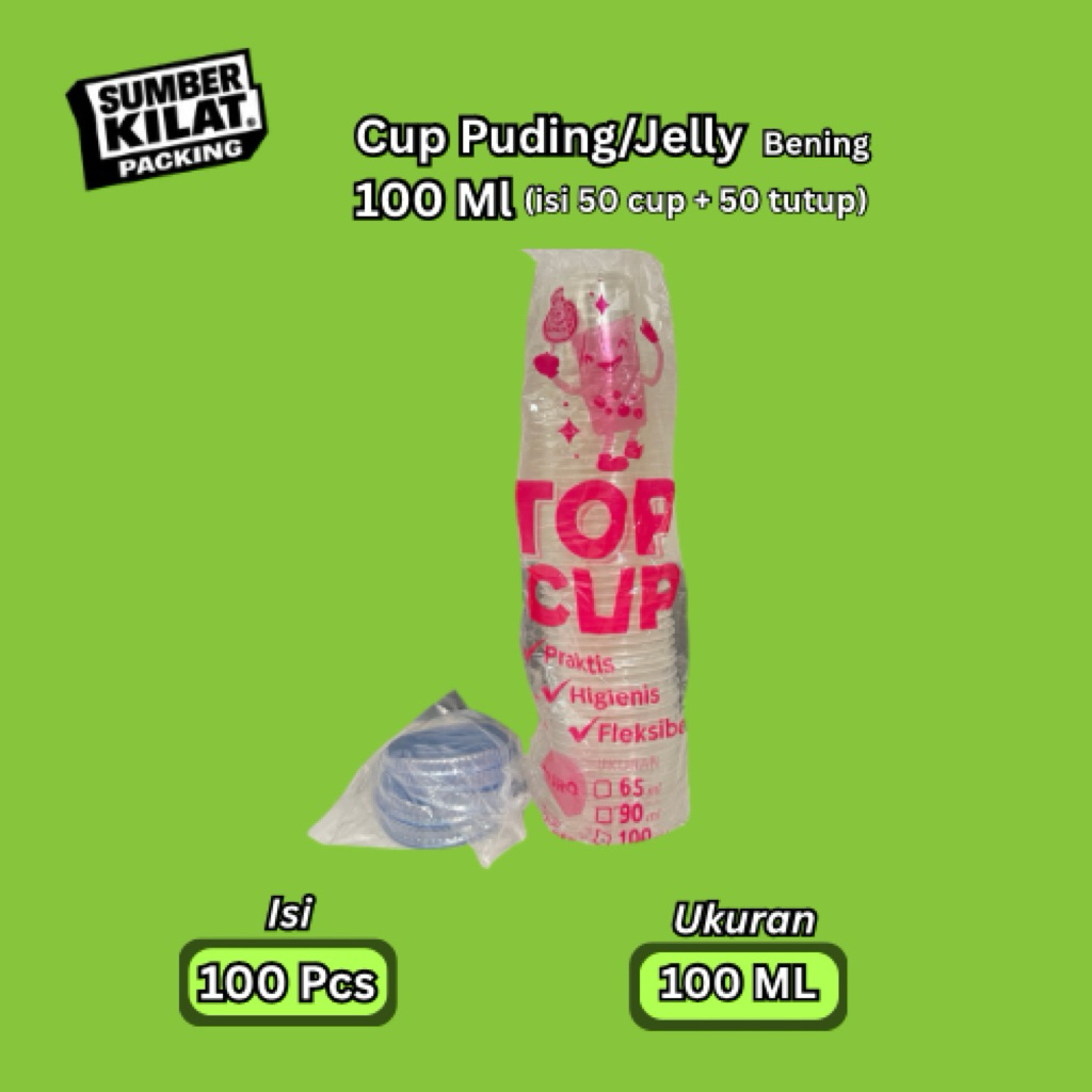 CUP PUDING/JELLY UK 100 ML + TUTUP | CUP BENING PUDING + TUTUP 100 ML MERERK TOP CUP | CUP AGAR-AGAR