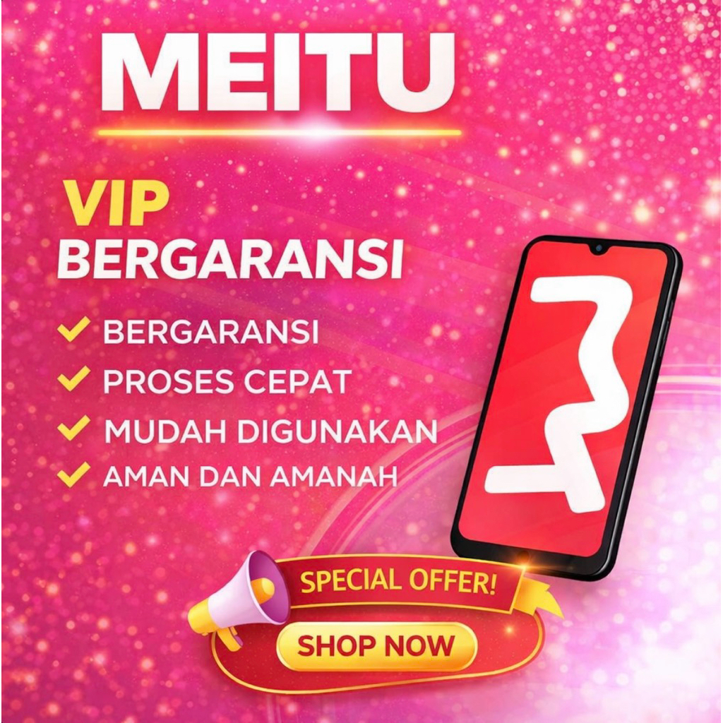MEITU PRO PREMIUM BERGARANSI BULANAN IOS DAN ANDROID TERMURAH  DAN BERGARANSI