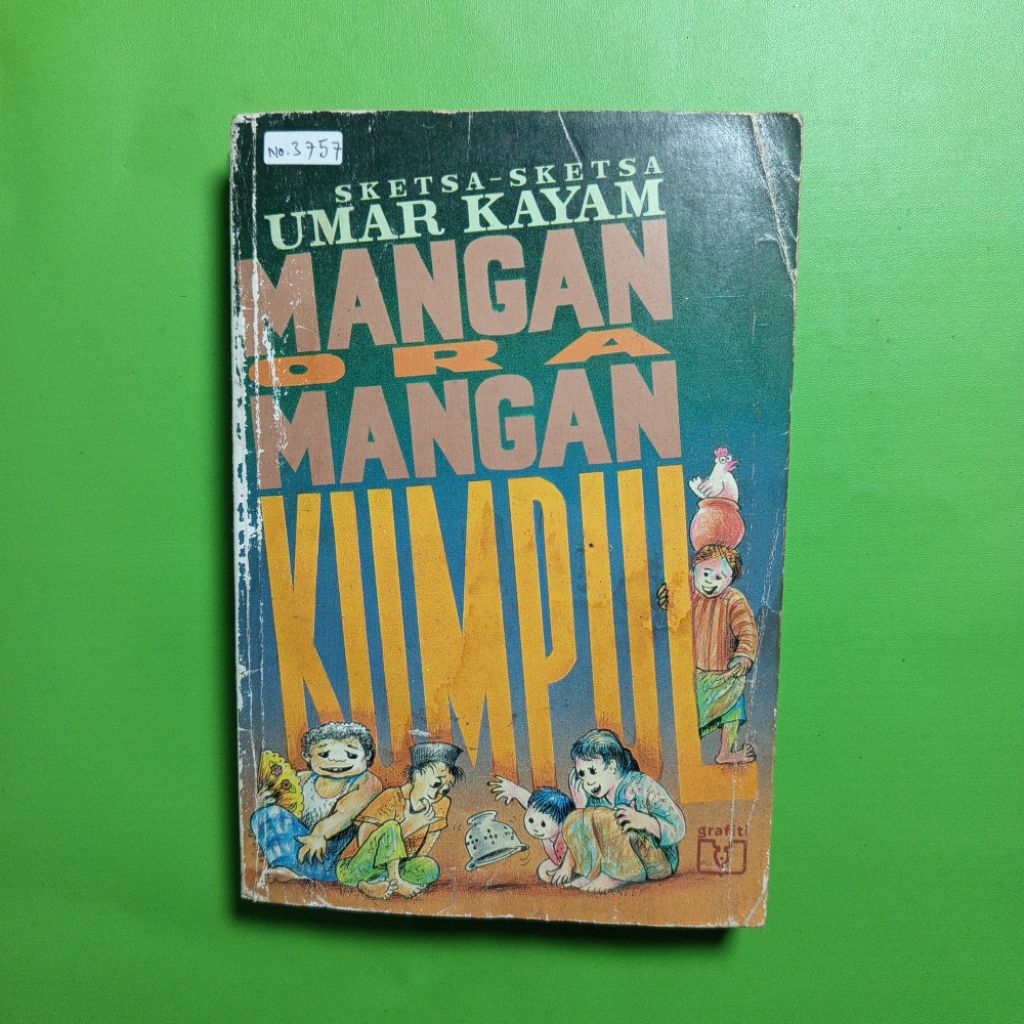 Buku Mangan Ora Mangan Kumpul: Sketsa-Sketsa Umar Kayam