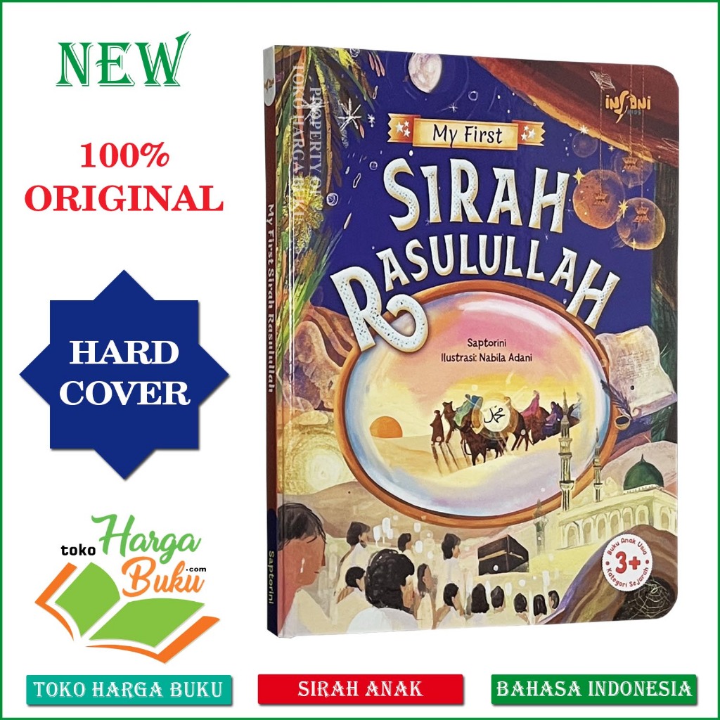 Foto My First Sirah Rasulullah dari kelahiran Hingga Wafatnya Usia 3+ FULL COLOR Siroh Nabawiyah ORIGINAL GIP - Insani Kids