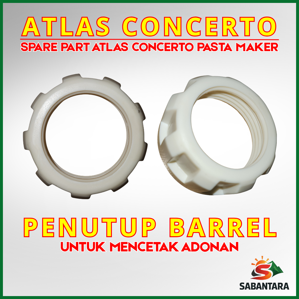 PART TUTUP BAREL UNTUK MENCETAK ADONAN ATLAS CONCERTO PASTA MAKER