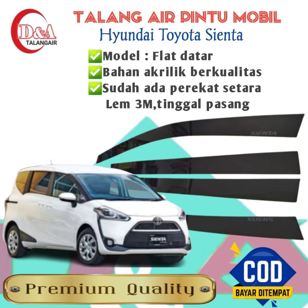 Talang air pintu mobil Toyota Sienta premium quality 4pintu