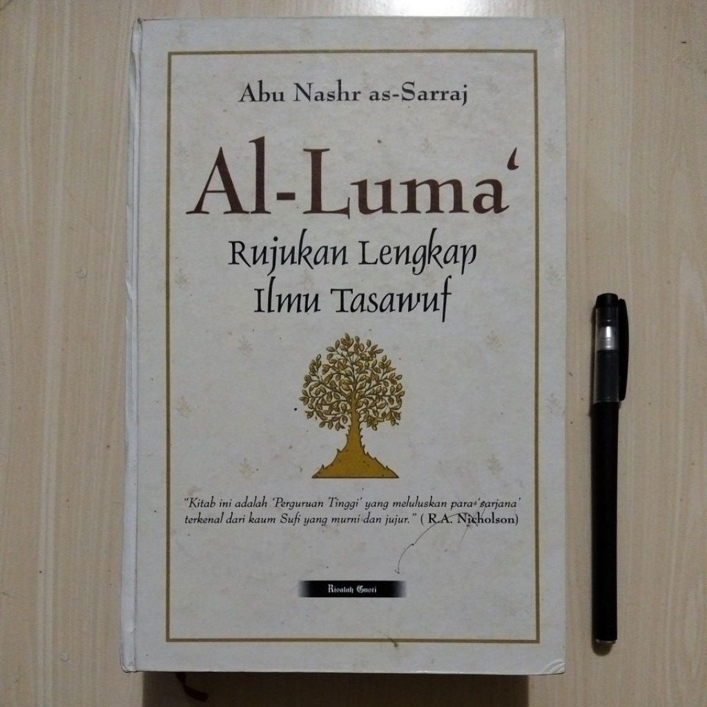 AL-LUMA' - RUJUKAN LENGKAP ILMU TASAWUF - ABU NASHR AS-SARRAJ - PENERBIT RISALAH GUSTI 2002 - Buku B
