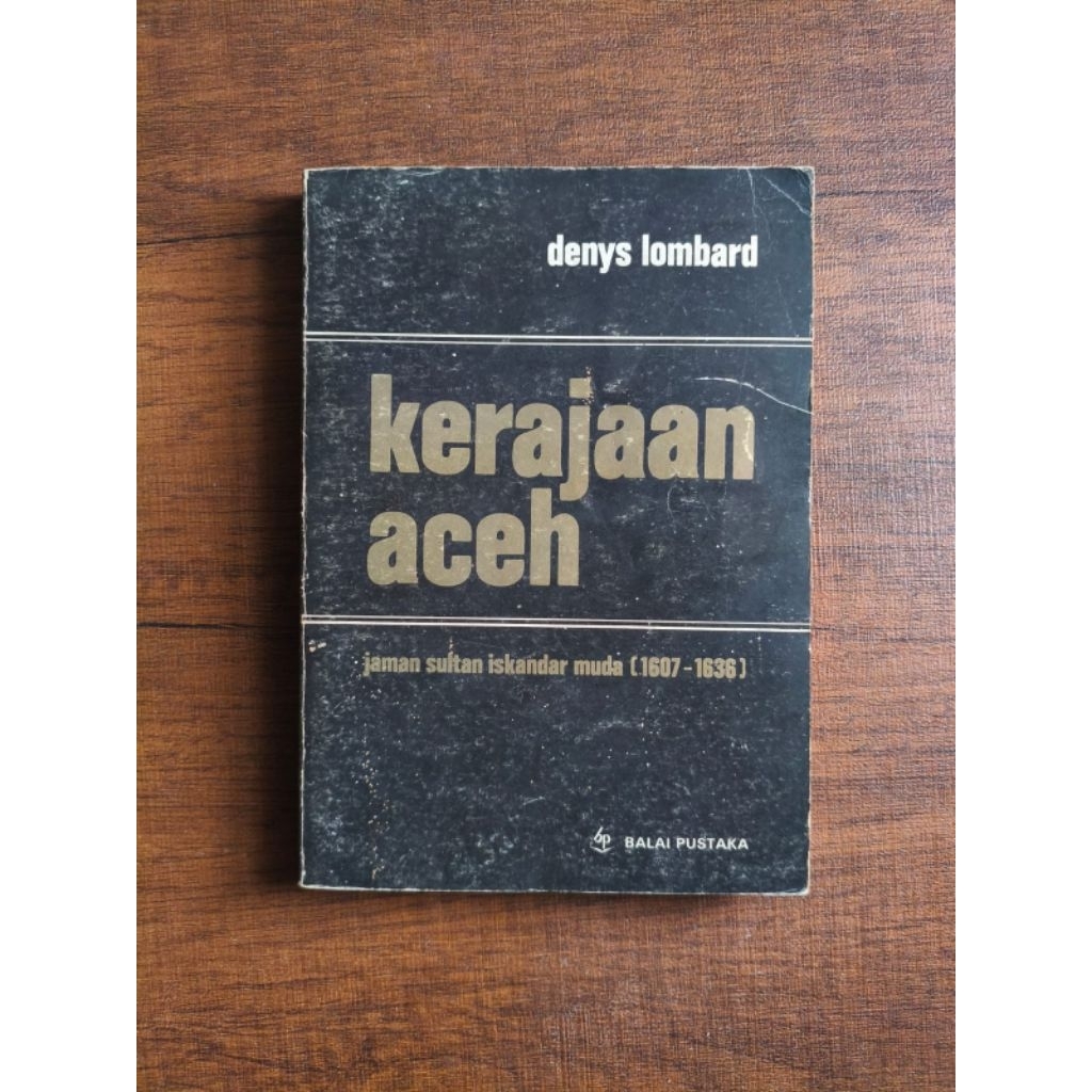 Kerajaan Aceh - Denys Lombard