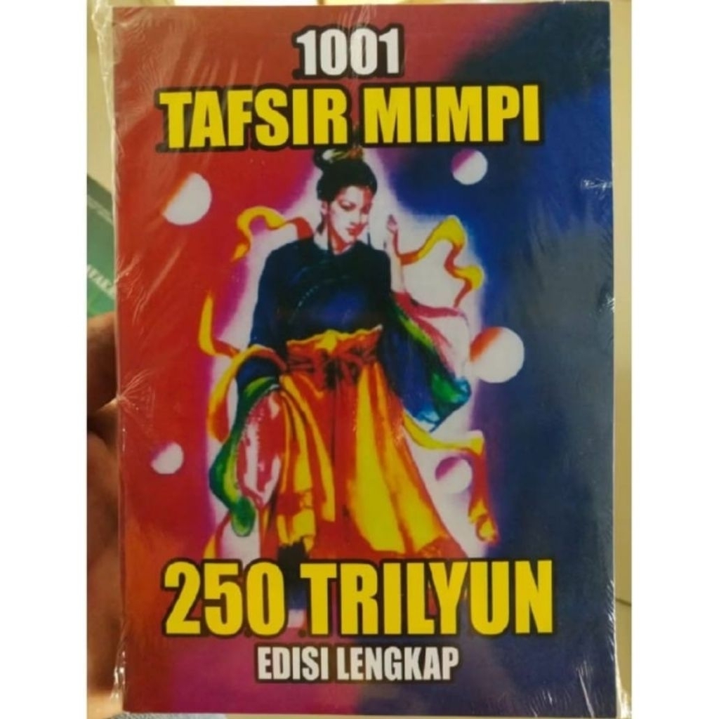 TAFSIR MIMPI (TOGEL) PALING LENGKAP EDIS 250 TRILIUN