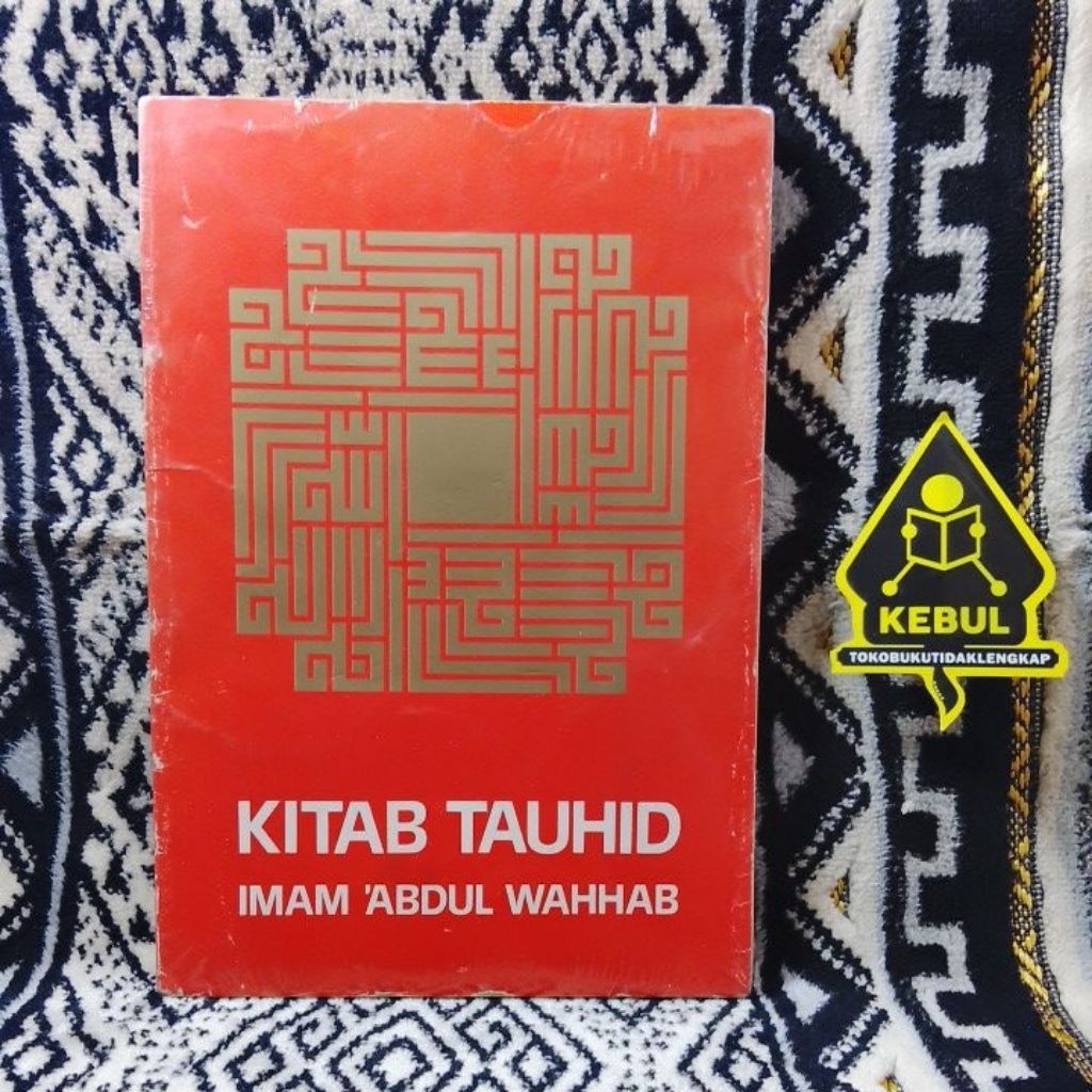 Buku Kitab Tauhid - Imam 'Abdul Wahhab / Original / Buku Tauhid