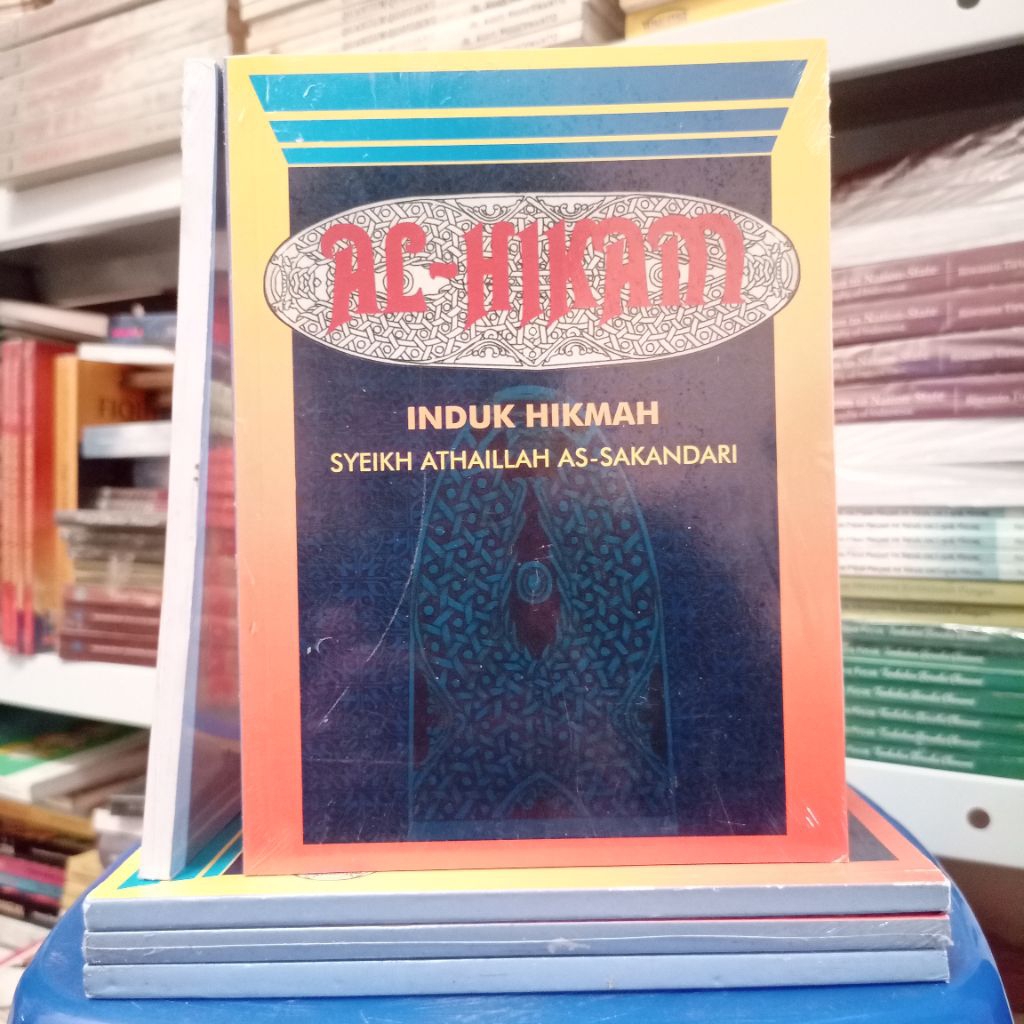 Al-Hikam Induk Hikmah Syeikh Athaillah As-Sakandari
