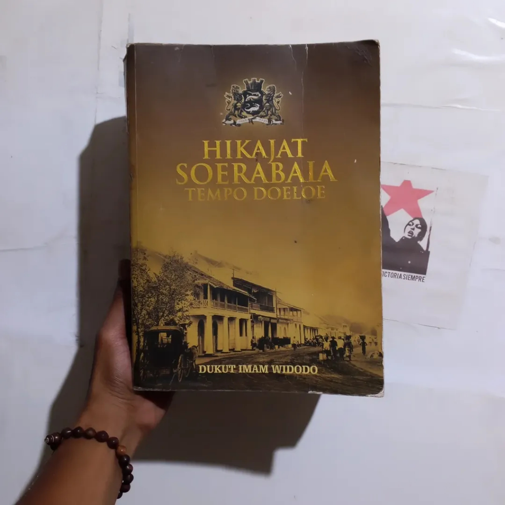 Dukut Imam Widodo Hikayat Soerabaia Tempo Doeloe | Malang Tempo Doeloe | Djember Tempo Doeloe | Sang