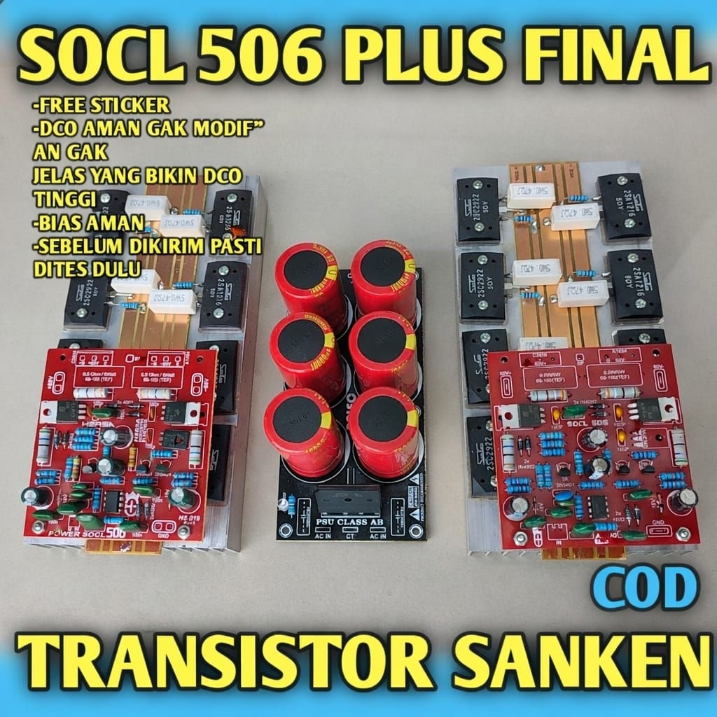 SOCL 506 PLUS FINAL SANKEN 8SET PLUS PSU 6 50V 10000UF RUBYCON DIODA 25AMPER